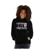 Coffee Is My Valentine Unisex Hoodie, Coffee Lovers Shirt, Valentine&#39;s D... - $35.63+