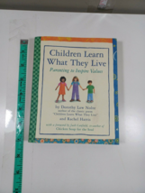 children learn what they live by dorothy law nolte 1998 paperback - $5.94