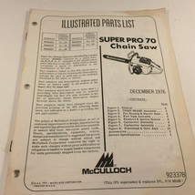 1976 McCulloch Super Pro 70 Chain Saw Illustrated Parts List 92337B - $24.99