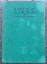 Kilmeny of the Orchard, L.M. Montogomery, circa 1930s - £39.28 GBP