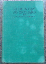 Kilmeny of the Orchard, L.M. Montogomery, circa 1930s - $950.37 MXN