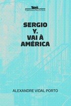 Sergio Y. Vai A America (Em Portugues do Brasil) [Paperback] Alexandre Vidal Por - £29.84 GBP