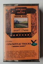 Cowboys And Trucks Riding Hard (Cassette, 1981) - £7.90 GBP