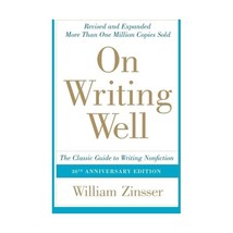 On Writing Well: The Classic Guide to Writing Nonfiction Zinsser, William Knowlt - £17.42 GBP