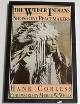 The Weiser Indians [Paperback] Hank Corless - $19.95
