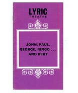John Paul George Ringo and Bert Lyric Theatre Program London 1974 - £14.10 GBP