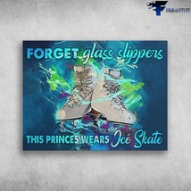 Skating Lover Skating Shoe Forget Glass Skippers This Princess Wears Ice Shate - £12.77 GBP