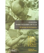 Cuentos Sobre Nuestros Abuelos (Narrativa Breve / Brief Narrative) (Span... - $207.14 MXN