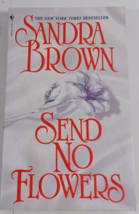 send no flowers by sandra brown 2000 paperback very good - £3.89 GBP