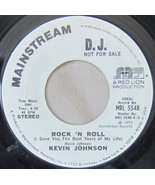 Kevin Johnson - Rock And Roll (I Gave You The Best...), Vinyl, 45rpm, 19... - $9.89