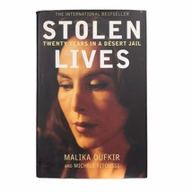 Stolen Lives Twenty Years in a Desert Jail Signed Michele Fitoussi Malika Oufk - £18.68 GBP