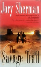 The Savage Trail by Jory Sherman / 2008 Berkley Paperback Western - £0.89 GBP