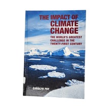 The Impact of Climate Change : World&#39;s Greatest Challenge in the 21st Century - £23.27 GBP