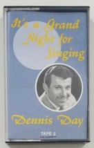 Dennis Day Its a Grand Night For Singing Cassette Tape 1991 Not On Label - £7.63 GBP