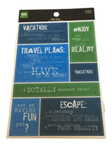 Making Memories Stickers Vacation 2 Sheets Like It Is Travel Plans Words Escape - £3.14 GBP