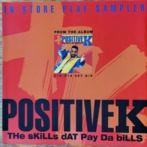 The Skills Dat Pay Da Bills by Positive K (CD 1992 Island) Exclusive Edit - £3.88 GBP