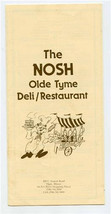 The Nosh Olde Tyme Deli Restaurant Menu Airport Road Elgin Illinois  - £14.55 GBP