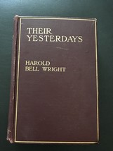 1912 Their Yesterdays by Harold Bell Wright - £13.58 GBP