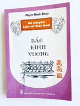 Kể Chuyện Lịch Sử Việt Nam Bắc Bình Vương by Phạm Minh Thảo, Paperback (... - $6.40