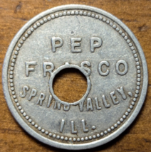 Spring Valley, Illinois IL Pep Frasco Bar Tavern Pep&#39;s Place 25¢ Trade T... - $12.00