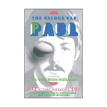 The Walrus Was Paul: The Great Beatle Death Clues R. Gary Patterson - $20.00