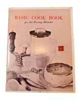 Vintage Basic Cook Book for The Waring Blendor Paperback-No Date-50&#39;s?-Cookbook - £6.73 GBP