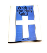 Work of the Holy Spirit [Hardcover] Leon P Woods - £23.08 GBP
