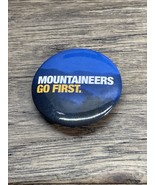 West Virginia University Button Pin West Virginia Mountaineers Go First ... - $149.72 MXN