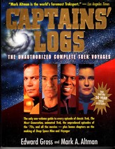 Star Trek - Captains Logs &quot;The Unauthorized Complete Trek Voyages&#39; By E. Gross &amp; - $15.00