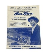 Love And Marriage Our Town Frank Sinatra Paul Newman Sheet Music Barton ... - $142.47 MXN