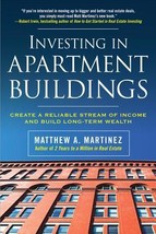 Investing in Apartment Buildings: Create a Reliable Stream of Income and Build L - £9.36 GBP