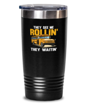 20 oz Tumbler Stainless Steel Insulated Funny They See Me Rollin They Waitin  - £23.93 GBP