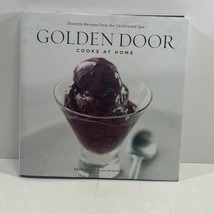 Golden Door Cooks at Home Favorite Recipes SIGNED By Dean Rucker 2009 HC 1ST/1ST - £20.77 GBP