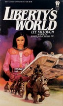 Liberty&#39;s World by Lee Killough / 1985 DAW Science Fiction Paperback - £2.67 GBP