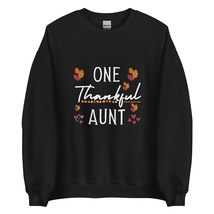 One Thankful Aunt Thanksgiving Family Unisex Sweatshirt Black - £23.04 GBP+