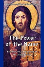 The Power Of The Name: The History And The Practices Of By George Dion Dragas - $33.14