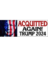 Trump Acquitted Again 2024 TRUMP 2024 Window Decal or Magnet MAGA Trump ... - £3.89 GBP+