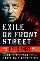 Exile on Front Street: My Life as a Hells Angel . . . and Beyond [Paperb... - £8.59 GBP