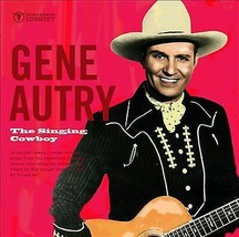 Gene Autry : The Singing Cowboy CD (2011) Pre-Owned - £11.95 GBP
