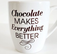 Hershey&#39;s Chocolate Makes Everything Better Coffee Mug Humor 8oz HGS2C - £15.67 GBP