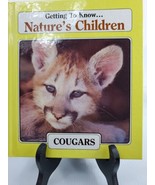 Getting to Know ... Nature&#39;s Children Ser.: Eagles and Cougars New - £3.93 GBP