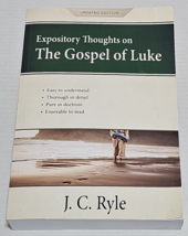 Expository Thoughts on the Gospel of Luke: A Commentary (Updated Edition) - £23.59 GBP