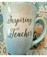 Inspiring Teacher Mug Ceramic Emmaline By Pavilion 14 oz. - $14.93