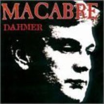 Dahmer [Audio CD] Macabre - £11.80 GBP