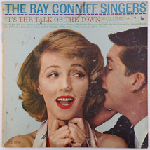 The Ray Conniff Singers &quot;It&#39;s The Talk Of The Town&quot; 1959 Jazz LP CL 1334 6 Eye - $4.43