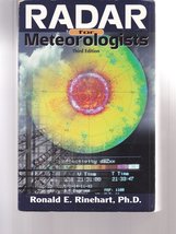 RADAR for Meteorologists Rinehart, Ronald E. - $11.00