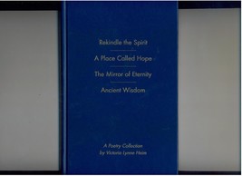 Rekindle the Spirit  poetry by Victoria Lynne Heim  v/scarce - £8.69 GBP