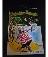 DRINKS OF HAWAII the Official Handbook  1971 by Paul B DICK Illus Harry ... - $344.64 MXN