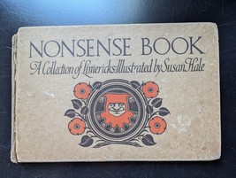 NONSENSE BOOK A Collection of Limericks Illustrated by Susan Hale 1919 - £6.76 GBP