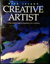 Creative Artist by Nina Leland 1990 North Light Books Hardcover w/Dust Jacket - £39.28 GBP